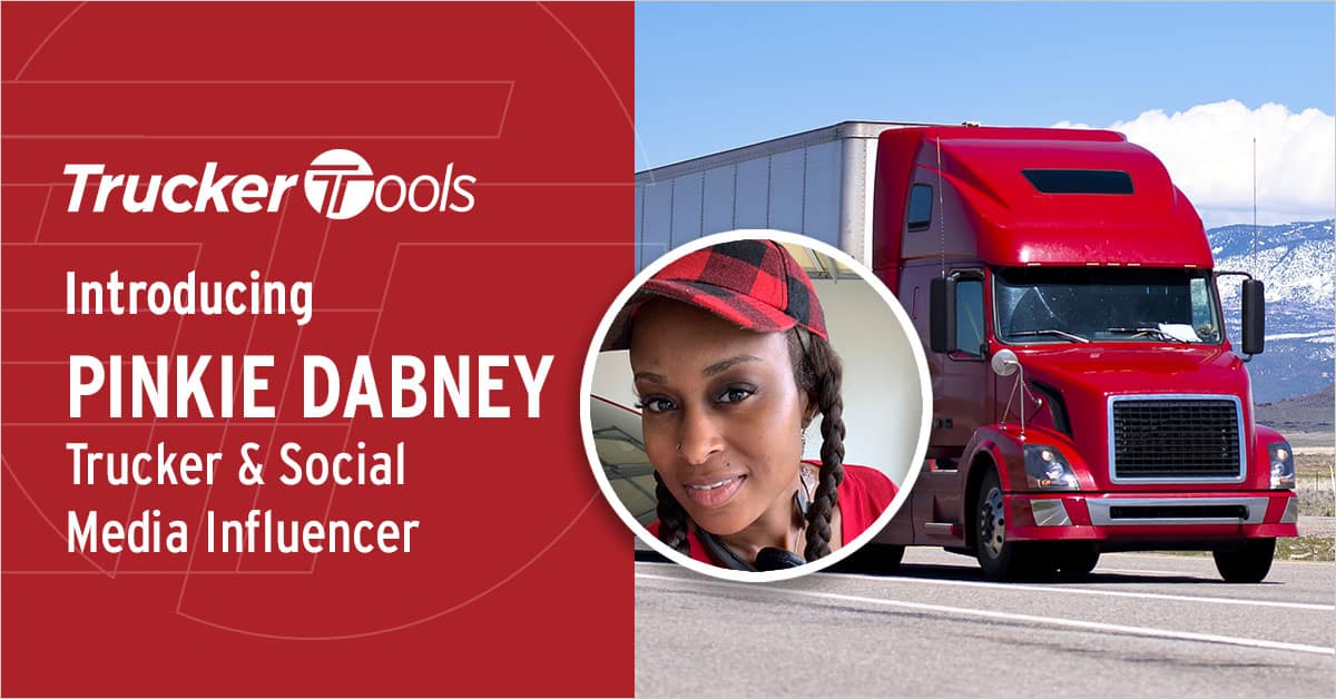 Celebrating Diversity: Pinkie Dabney, Trucker And Social Media 